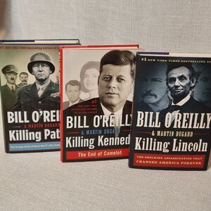Bill O'Reilly Lot of 3 Books Hardcover Killing Patton, Lincoln and Kennedy
